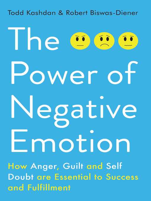 Title details for The Power of Negative Emotion by Todd Kashdan - Available